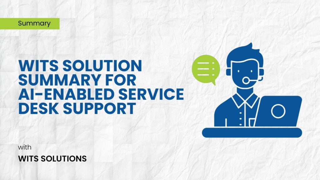 WITS Solution Summary for AI-enabled Service Desk Support_Thumbnail